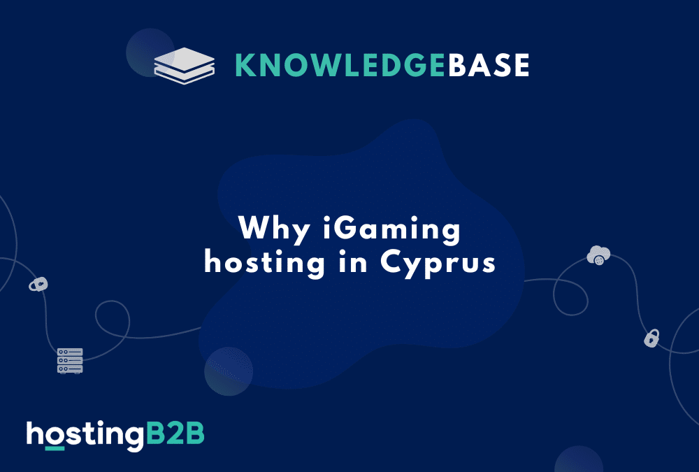 Why iGaming hosting in Cyprus