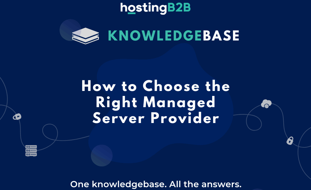 How to Choose the Right Managed Server Provider