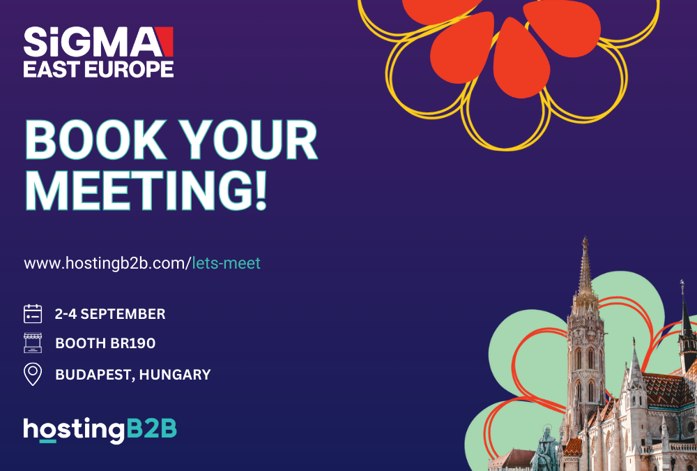 HostingB2B to Attend SiGMA Eastern Europe in Budapest: Book Your Meeting with Our Leaders!