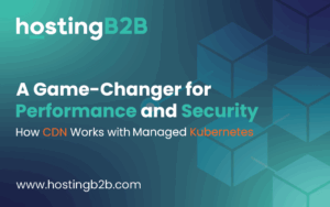CDN-Managed-Kubernetes-Performance-and-scalability