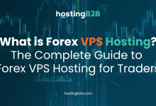 What is Forex VPS Hosting? The Complete Guide for Traders