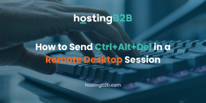 How to Send Ctrl+Alt+Del in a Remote Desktop Session